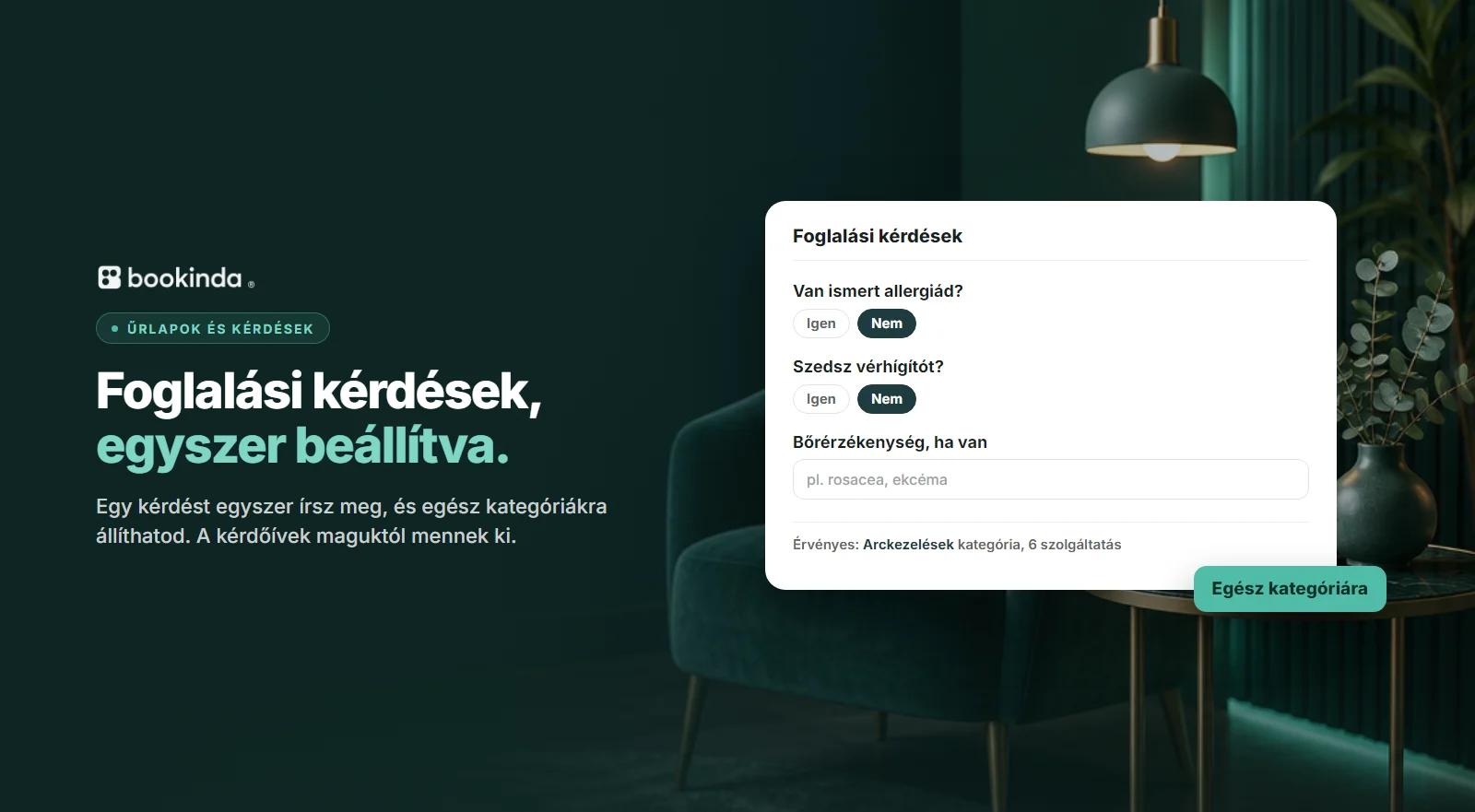 Foglaláskor feltett kérdések kártyája: allergia, vérhígító, bőrérzékenység, az Arckezelések kategória összes szolgáltatására beállítva.